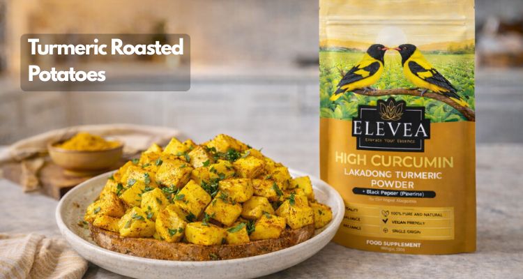 10 Best High Curcumin Lakadong Turmeric Powder Recipes for Flavour and Wellness turmeric roasted potatoes